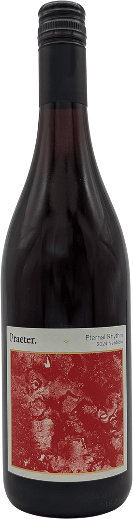 Praeter. Eternal Rhythm Nebbiolo  2024 Adelaide Hills — South Australia